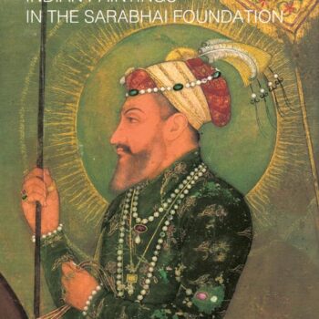 Indian Painting in the Sarabhai Foundation