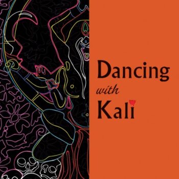 Dancing with Kali