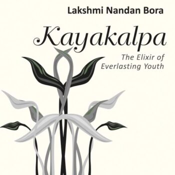 Kayakalpa : The Elixir of Everlasting Youth