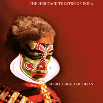 Kutiyattam: The Heritage Theatre of India