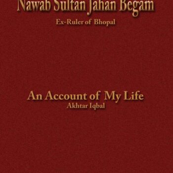 Nawab Sultan Jahan Begam: Ex-Ruler of Bhopal