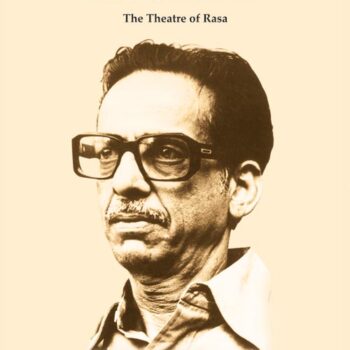 K.N. Panikkar: The Theatre of Rasa