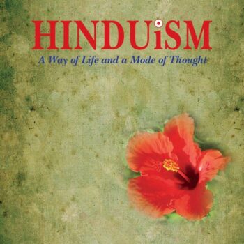 Hinduism: A Way of Life and a Mode of Thought
