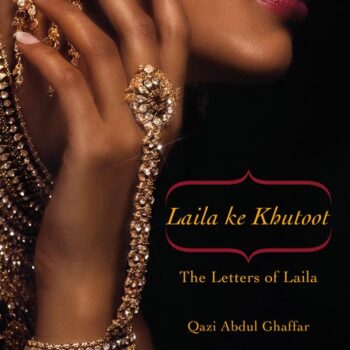 Laila Ke Khutoot: The Letters of Laila