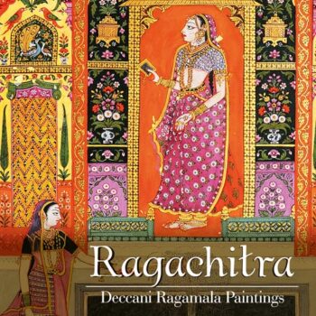 Ragachitra: Deccani Ragamala Paintings