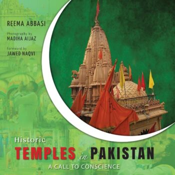 Historic Temples in Pakistan: A Call to Conscience