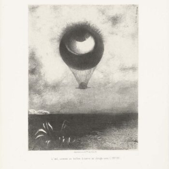 The Eye, Like a Strange Balloon Moves Towards Infinity, 1882